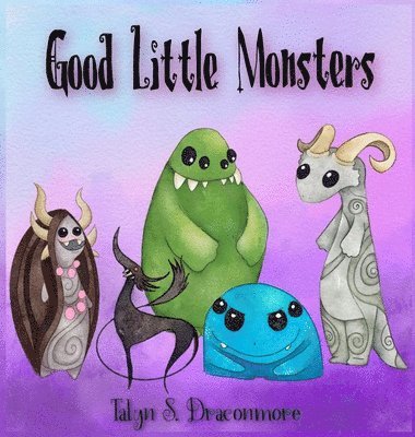 bokomslag Good Little Monsters