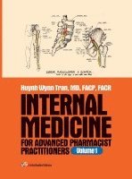 Internal Medicine for Advanced Pharmacist Practitioners - Volume 1 1