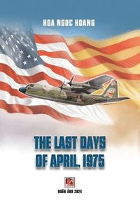 bokomslag The Last Days Of April (softcover, color)