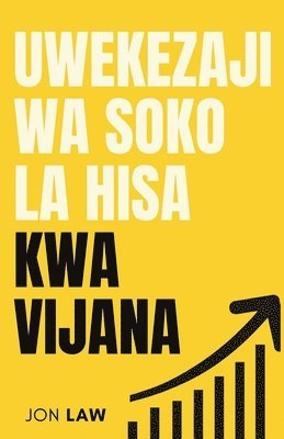 Mwongozo wa Uwekezaji wa Soko la Hisa kwa Vijana 1