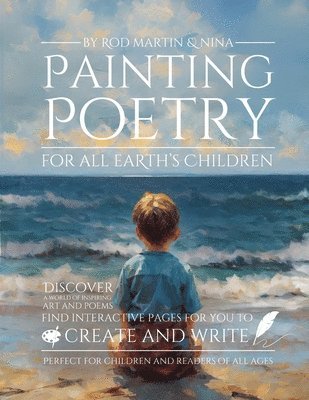 Rod Martin, Nina Auza - Painting Poetry For All Earth's Children, Häftad