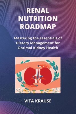 bokomslag Renal Nutrition Roadmap