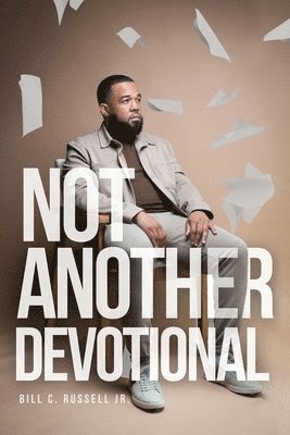 Bill Russell - Not Another Devotional, Häftad