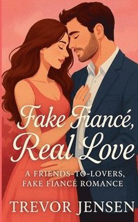 bokomslag Fake Fiance, Real Love