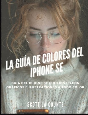 bokomslag Guía De Colores Del iPhone SE