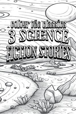 bokomslag EXCLUSIVE COLORING BOOK Edition of William Tenn's 3 Science Fiction Stories