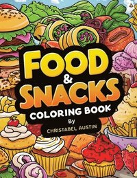 bokomslag Food & Snacks Coloring Book Bold & Easy
