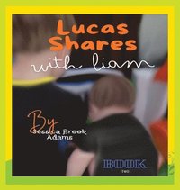 bokomslag Lucas Shares with Liam: Book Two