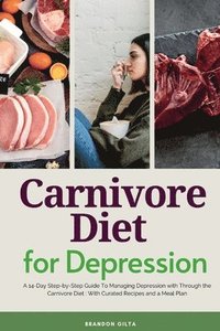 bokomslag Carnivore Diet For Depression