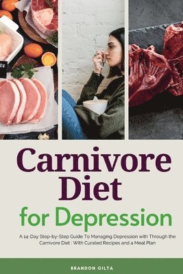 Carnivore Diet For Depression 1
