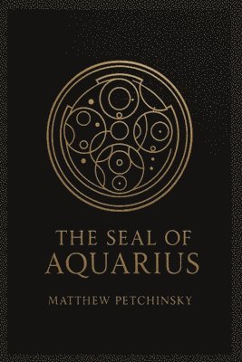 Matthew Petchinsky - Seal of Aquarius, Häftad