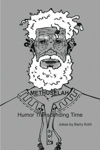 bokomslag Methuselah - Humor Transcending Time