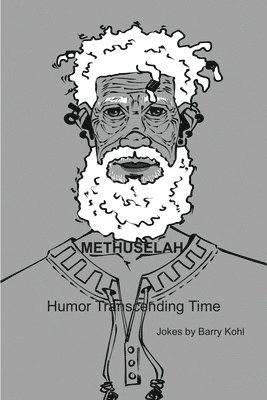 Methuselah - Humor Transcending Time 1