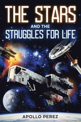 bokomslag Stars and the Struggles for Life