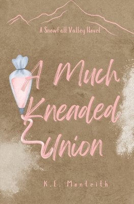 A Much Kneaded Union 1