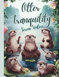 bokomslag Otter Tranquility