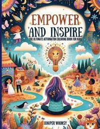 bokomslag Empower and Inspire