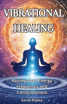 bokomslag Vibrational Healing