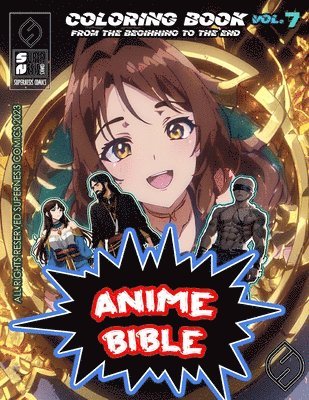 bokomslag Anime Bible From The Beginning To The End Vol. 7
