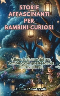 bokomslag Storie Affascinanti per Bambini Curiosi