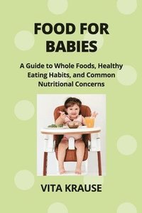 bokomslag Food for Babies