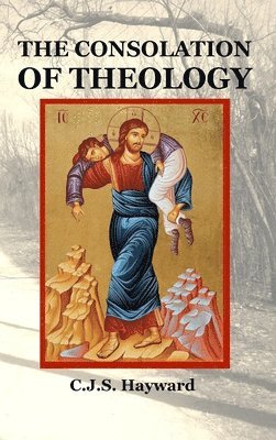 bokomslag The Consolation of Theology