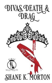 bokomslag Divas, Death and Drag