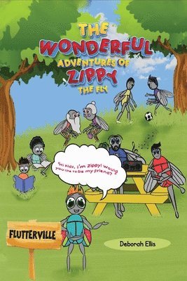 Wonderful Adventures of Zippy the Fly