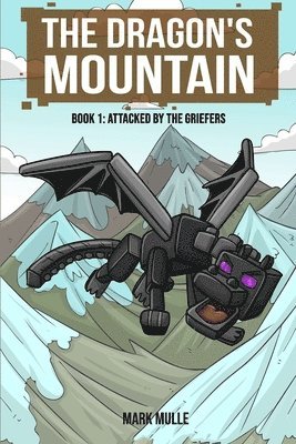 Mark Mulle - Dragon's Mountain, Book One, Häftad