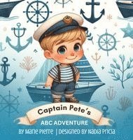 Marie Pierre - Captain Pete, Inbunden