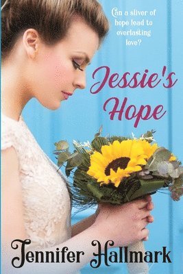 bokomslag Jessie's Hope