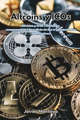 Javier Montoya - Altcoins y ICOs, Häftad