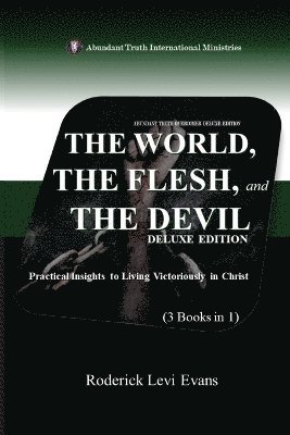 World, The Flesh, and The Devil Deluxe Edition (3 Books in 1)