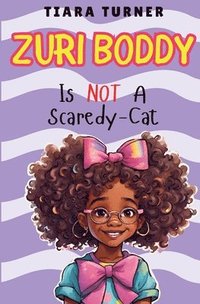 bokomslag Zuri Boddy Is Not a Scaredy-Cat