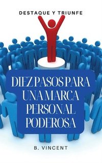 bokomslag Diez pasos para una marca personal poderosa