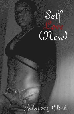 Self Love (Now)