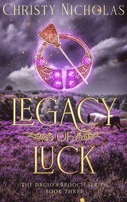 Christy Nicholas - Legacy of Luck, Inbunden