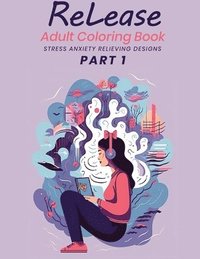 bokomslag ReLease Adult Coloring Book