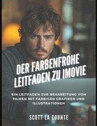 bokomslag Farbenfrohe Leitfaden Zu iMovie
