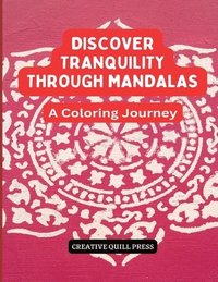 bokomslag Discover Tranquility Through Mandalas