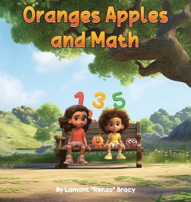 Oranges, Apples, and Math 1