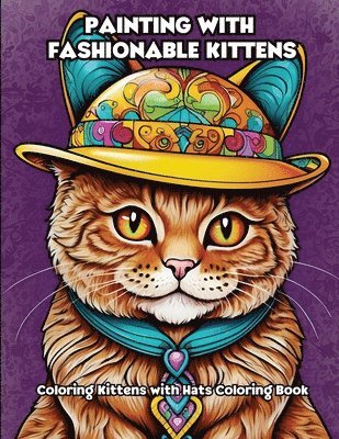 Painting with Fashionable Kittens 1