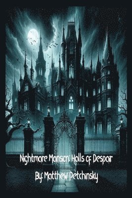 Nightmare Mansion 1