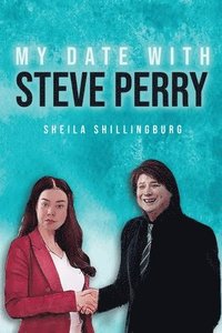 bokomslag My Date with Steve Perry