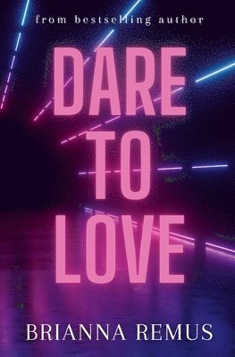 Dare to Love 1