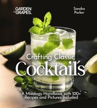 bokomslag Crafting Classic Cocktails