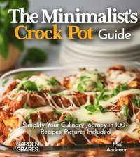 bokomslag Minimalist's Crock Pot Guide