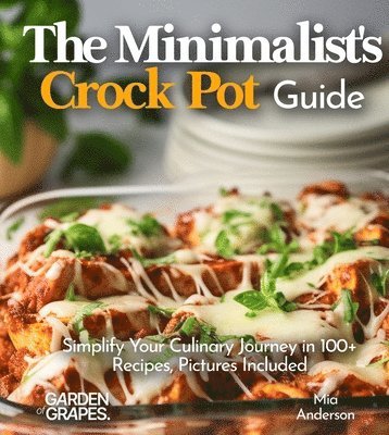 bokomslag Minimalist's Crock Pot Guide