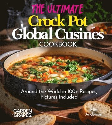 bokomslag Ultimate Crock Pot Global Cusines Cookbook