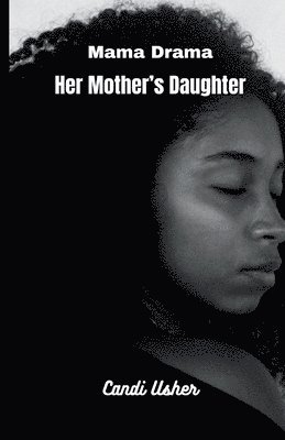 bokomslag Her Mother's Daughter